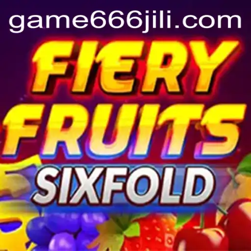 The Thrilling World of FieryFruitsSixFold: Unleashing the Power of 666JILI