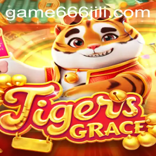 Discovering TigersGrace: A Unique Gaming Experience with the Enigma of 666JILI